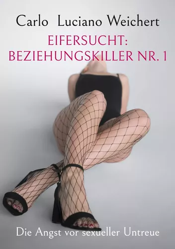 Eifersucht: Beziehungskiller Nr. 1